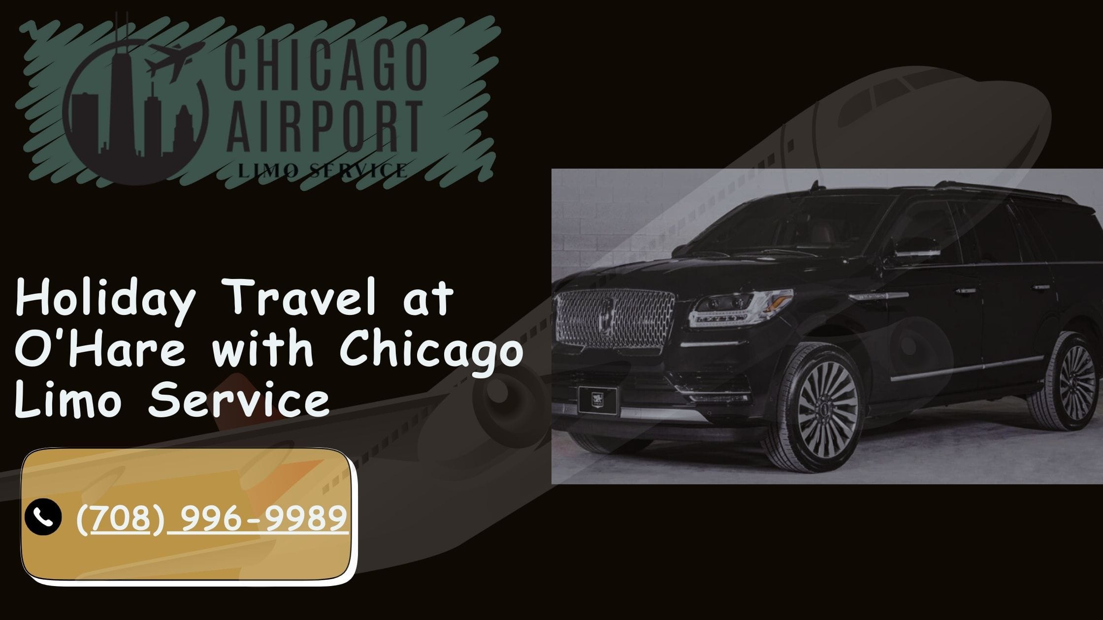 Holiday Travel at O’Hare with Chicago Limo Service